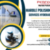 Marble polishing service in Hyderabad